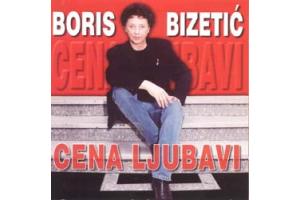 BORIS BIZETIC - Cena ljubavi (CD)